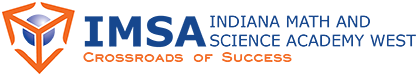 Indiana Math and Science Academy (IMSA) West